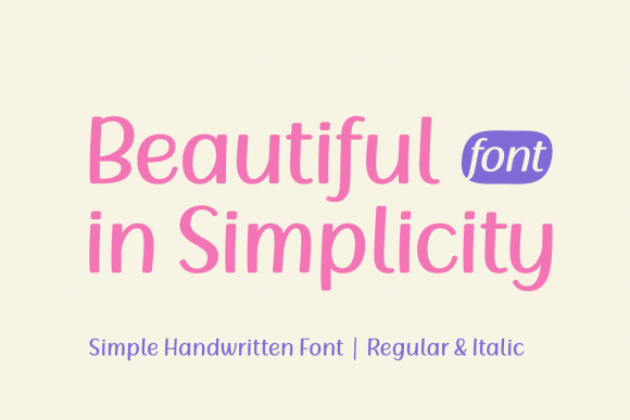 Beautiful in Simplicity Font for Digital Design