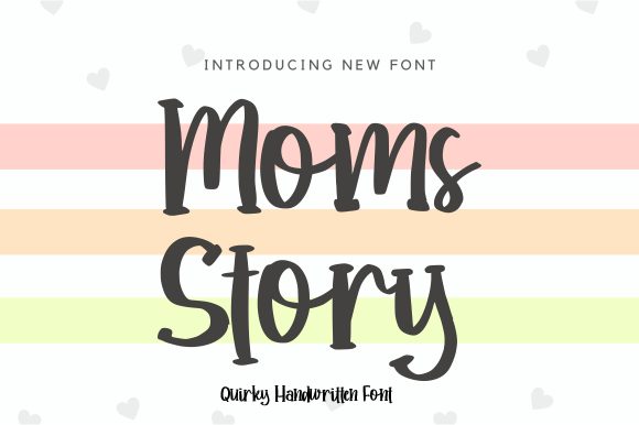Moms Story Script Handwritten Font for Playful Digital Branding