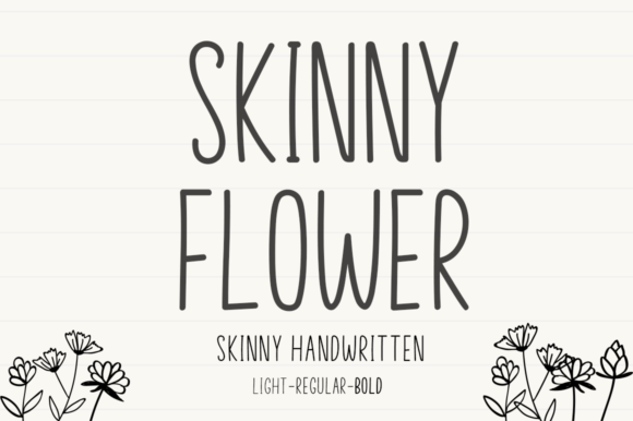 Skinny Flower: A Script Handwritten Font for Elegant, Handmade Charm