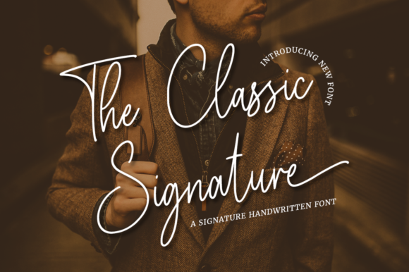 The Classic Signature Font for Elegant Modern Branding