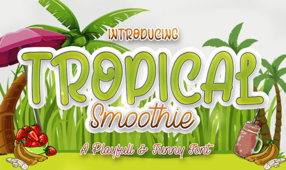 Tropical Smoothie Font for Warm, Friendly Editorial Design