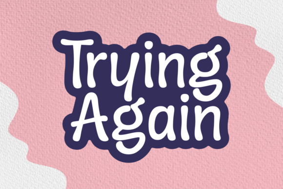 Trying Again Font: A Chic Handwritten Typeface for Digital Brands
