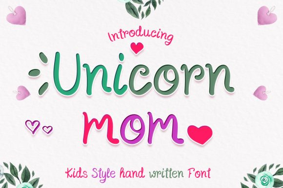 Unicorn Mom: A Joyful Script Handwritten Font for Kids’ Brands